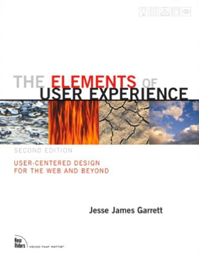 The Elements of User Experience - Jesse James Garrett