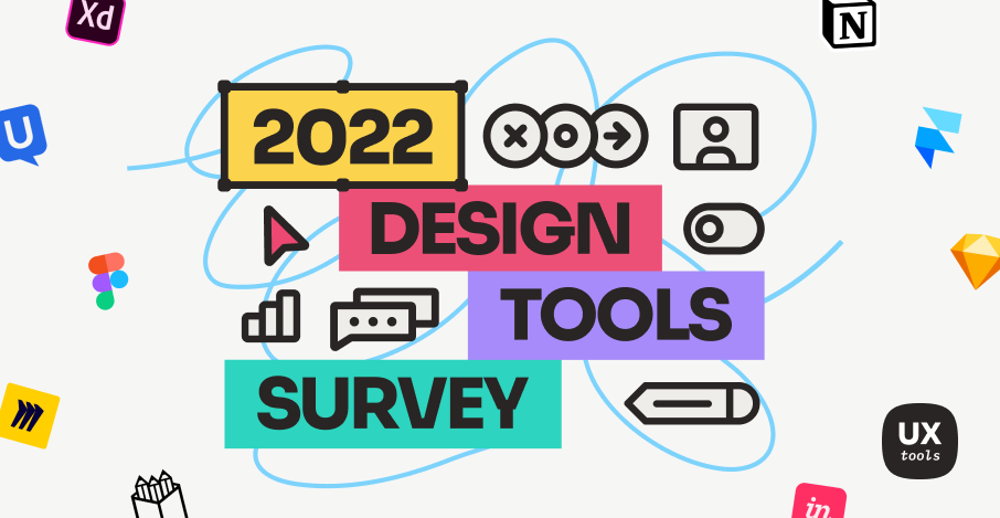 2022 Design Tools Survey - UI Design | UX Tools